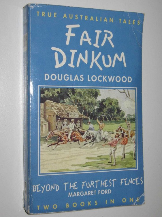 Fair Dinkum + Beyond the Furthest Fences