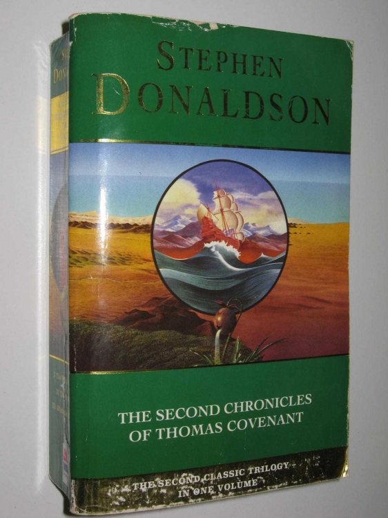 The Second Chronicles of Thomas Covenant : The Wounded Land + The One Tree + White Gold Wielder