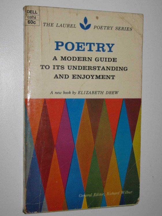 Poetry : A Modern Guide To Its Understanding And Enjoyment