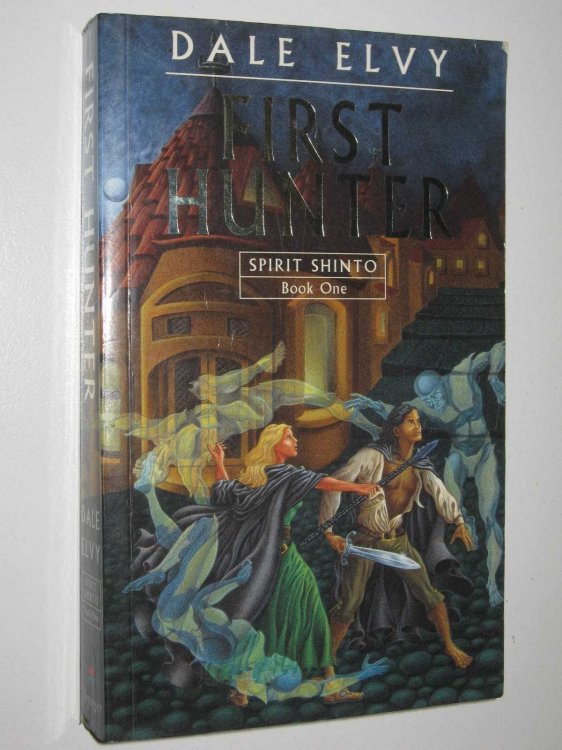 First Hunter - Spirit Shinto Series #1