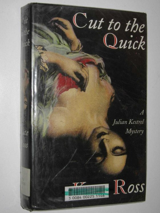 Cut To The Quick - Julian Kestrel Series