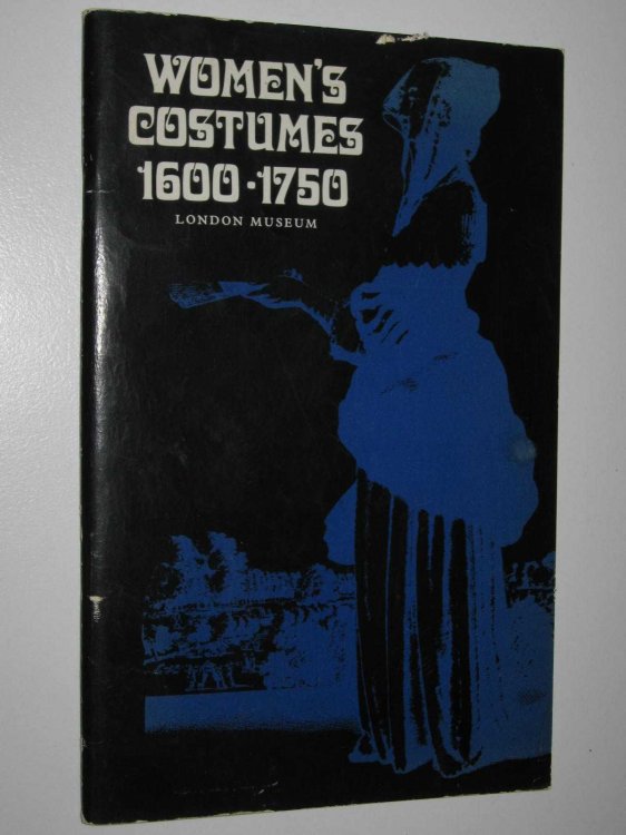 Women's Costumes 1600-1750