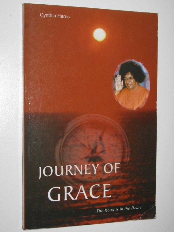 Journey of Grace : The Road is in the Heart
