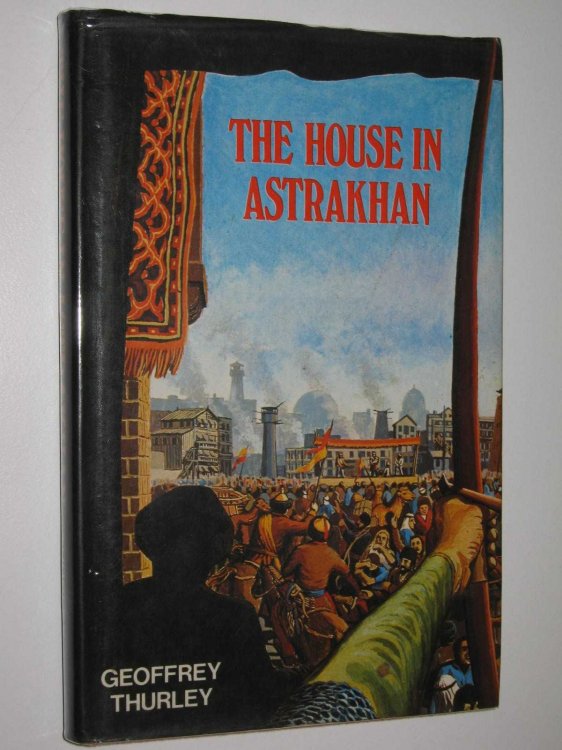 The House in Astrakhan