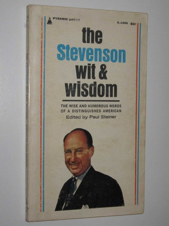 The Stevenson Wit and Wisdom