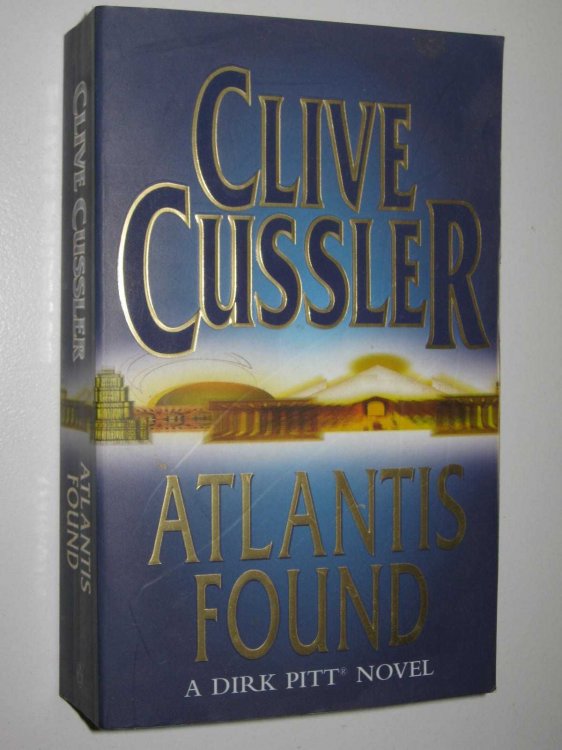 Atlantis Found - Dirk Pitt Series #15