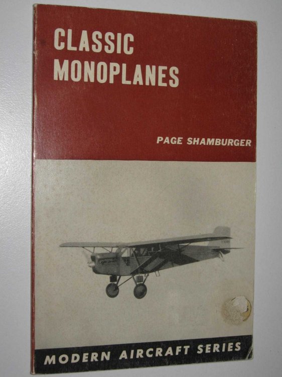 Classic Monoplanes - Modern Aircraft Series