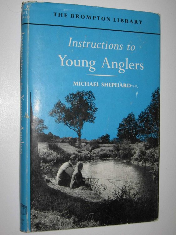 Instructions To Young Anglers