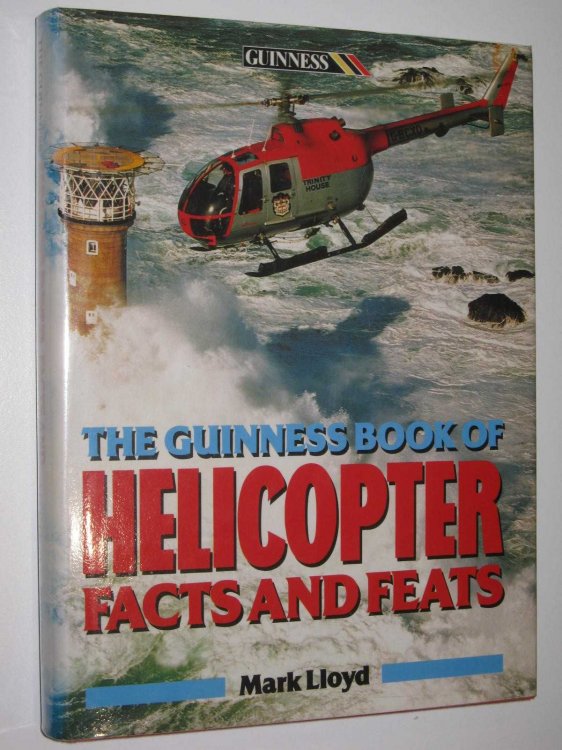 The Guinness Book of Helicopter Facts and Feats