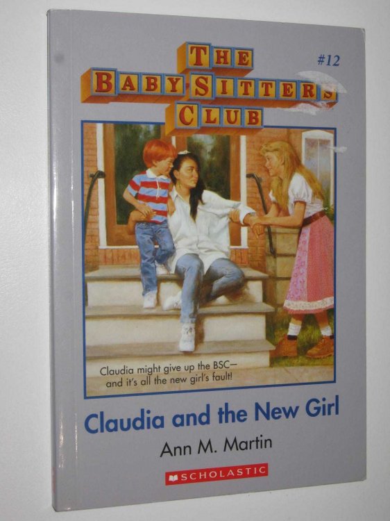 Claudia And The New Girl - Baby-Sitters Club Series #12