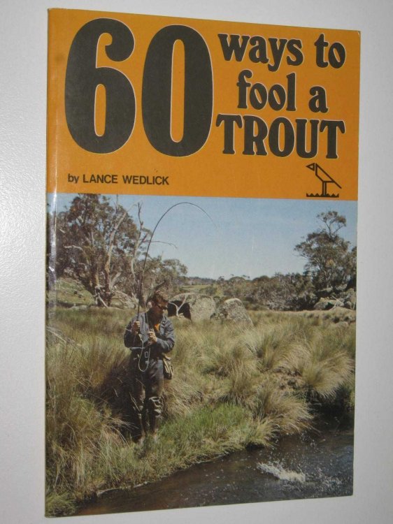 60 Ways to Fool a Trout