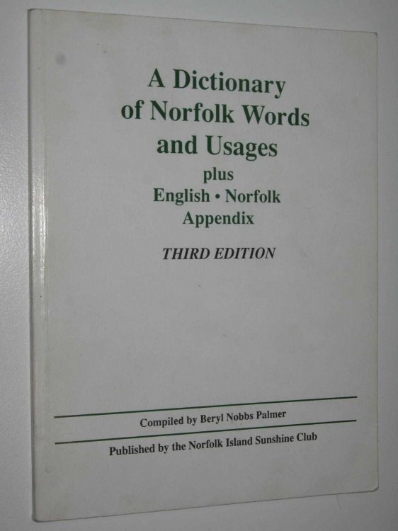 A Dictionary of Norfolk Words and Usages