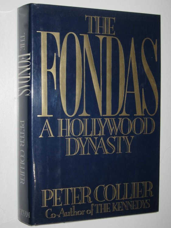 The Fondas : A Hollywood Dynasty