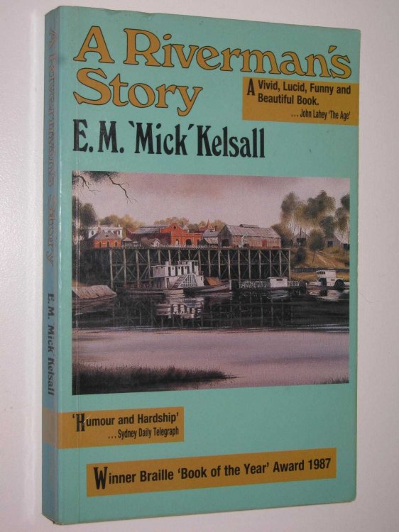 A Riverman's Story