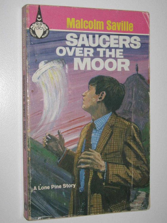 Saucers Over the Moor - Lone Pine Adventures #8