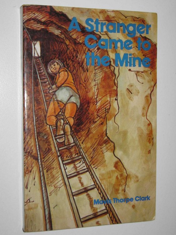 A Stranger Came to the Mine