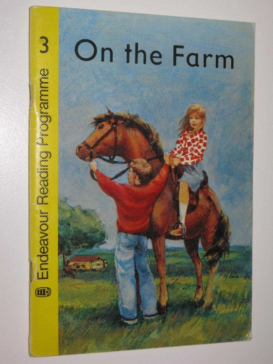 On the Farm - Endeavour Reading Programme Books #3