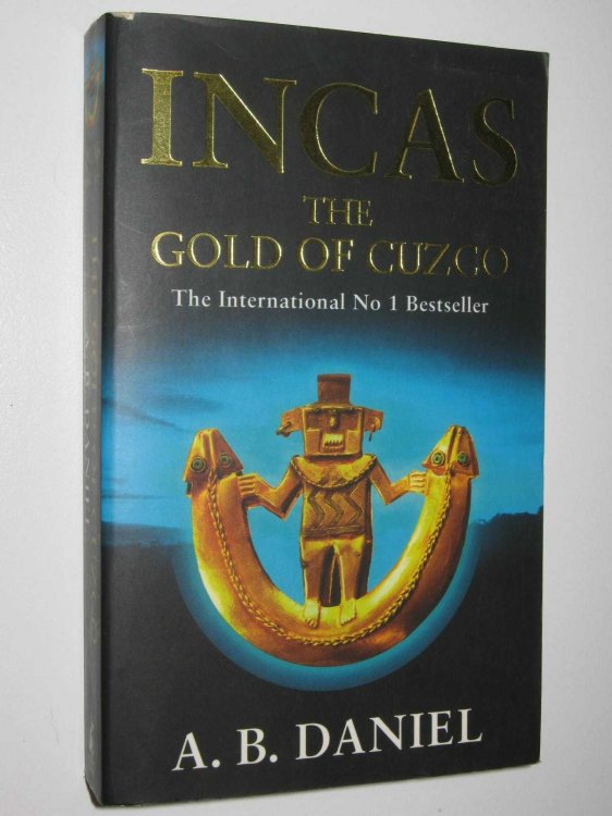 The Gold of Cuzco - Incas Series #2