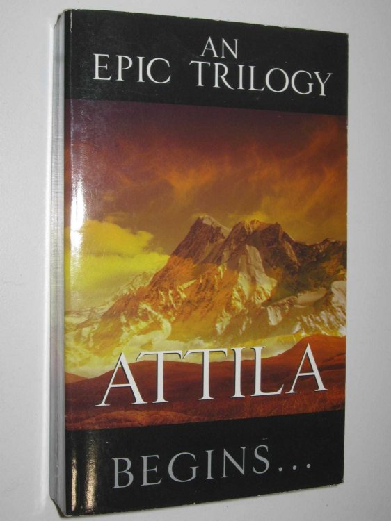 Attila: The Scourge of God - Attila the Hun Series