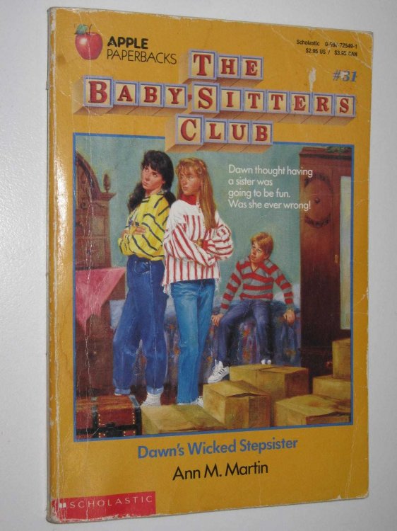 Dawn's Wicked Stepsister - Baby-Sitters Club Series #31