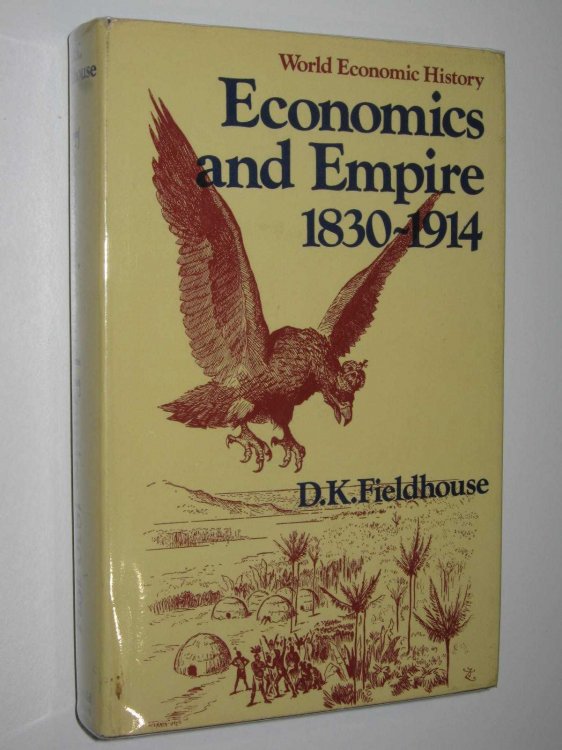 Economics and Empire, 1830-1914