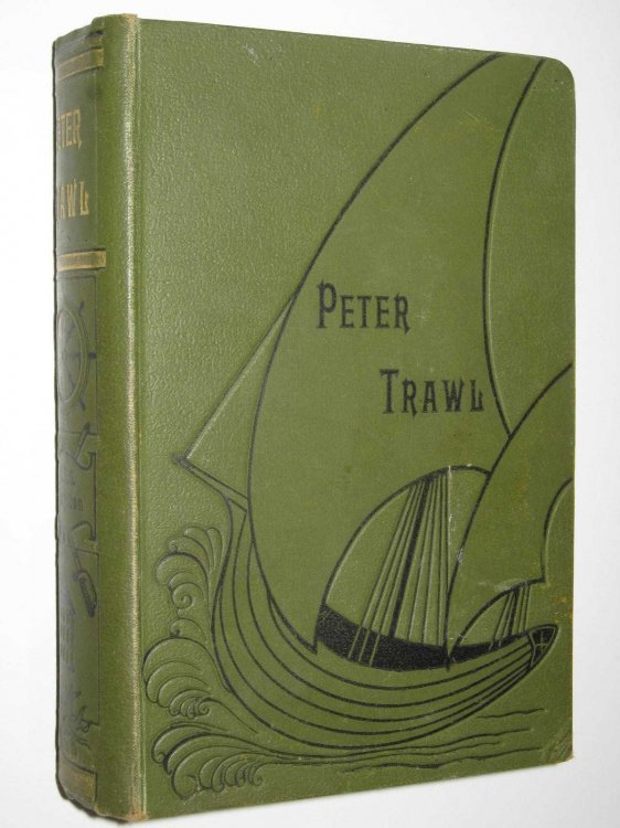 Peter Trawl : The Adventures of a Whaler
