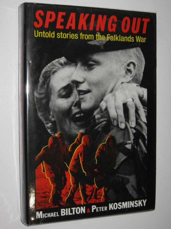 Speaking Out : Untold Stories from the Falklands War