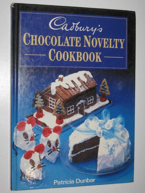 Cadbury's Choclate Novelty Cookbook