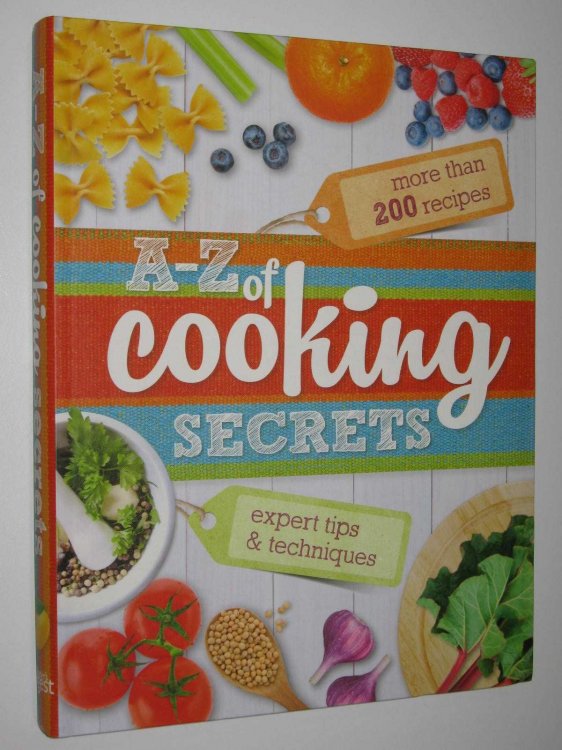A-Z of Cooking Secrets