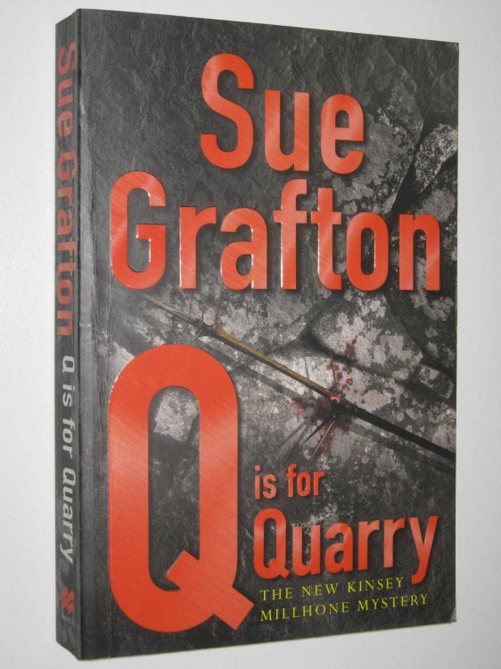 Q Is for Quarry - Kinsey Millhone Mystery #17