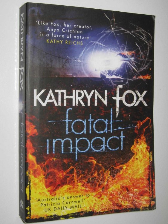 Fatal Impact - Dr Anya Crichton Series #7