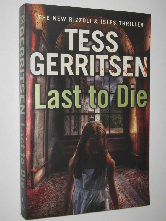 Last to Die - Rizzoli & Isles Series #10