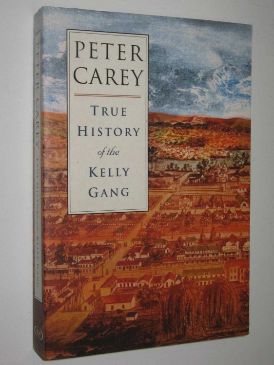 True History of the Kelly Gang