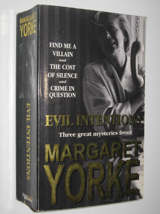 Find Me a Villain + The Cost of Silence + Crime in Question : Evil Intentions Omnibus