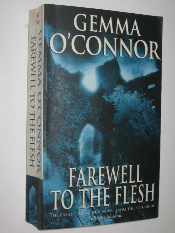 Farewell to the Flesh