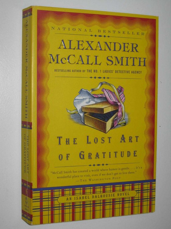 The Lost Art Of Gratitude - Isabel Dalhousie Series #6
