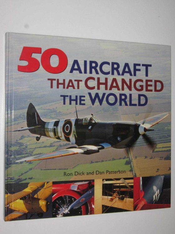 50 Aircraft that Changed the World