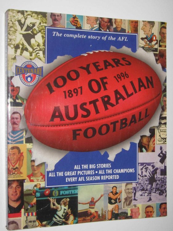 100 Years Of Australian Football 1897 - 1996