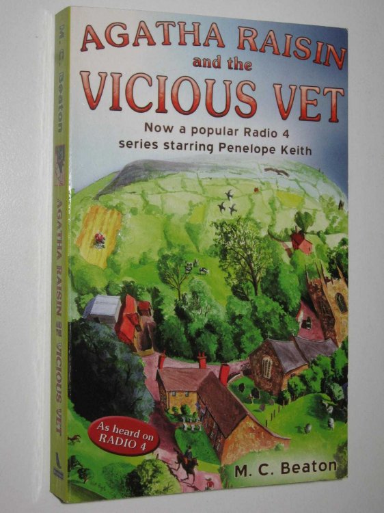 Agatha Raisin and Vicious Vet - Agatha Raisin Mystery #2