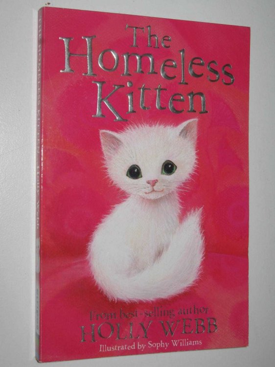 The Homeless Kitten - Animal Stories Series #36