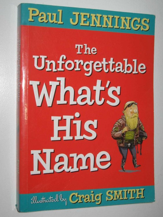 The Unforgettable What's His Name