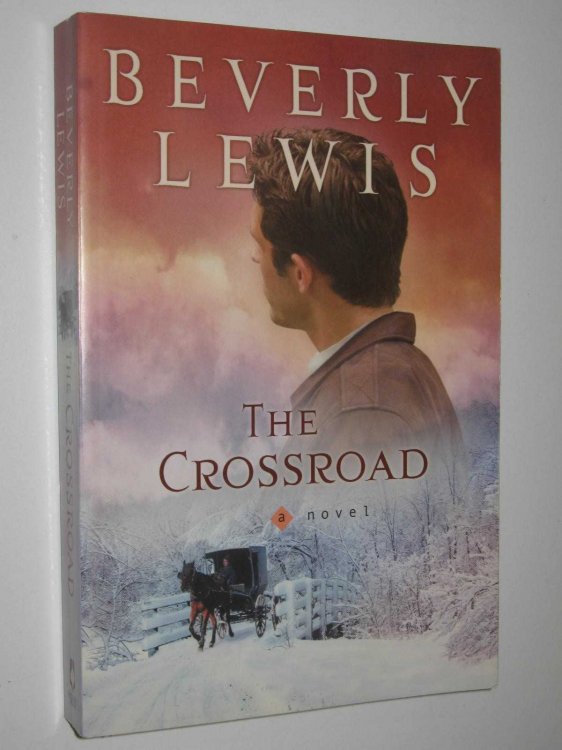 The Crossroad - Amish Country Crossroads Series #2
