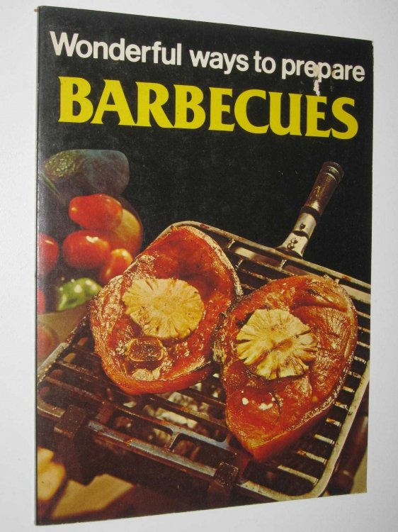 Wonderful Ways To Prepare Barbecues