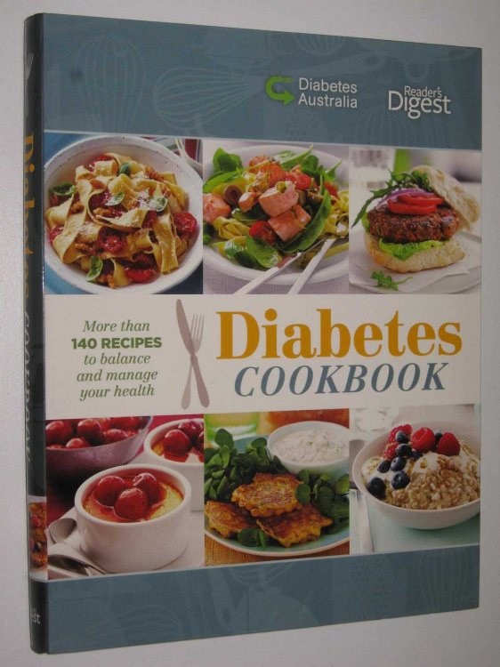 Diabetes Cookbook : More than 140 RECIPES to balance and manage your health