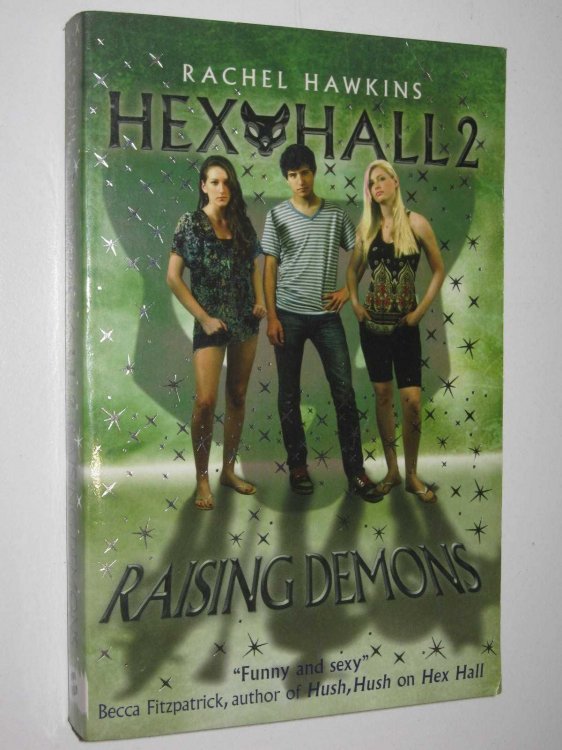 Raising Demons - Hex Hall Series #2