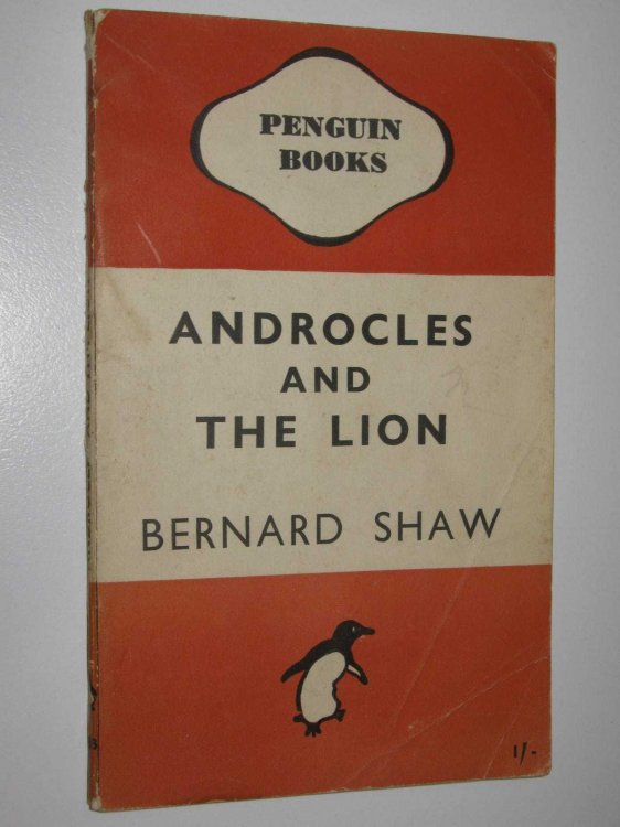 Androcles And The Lion : An Old Fable Renovated