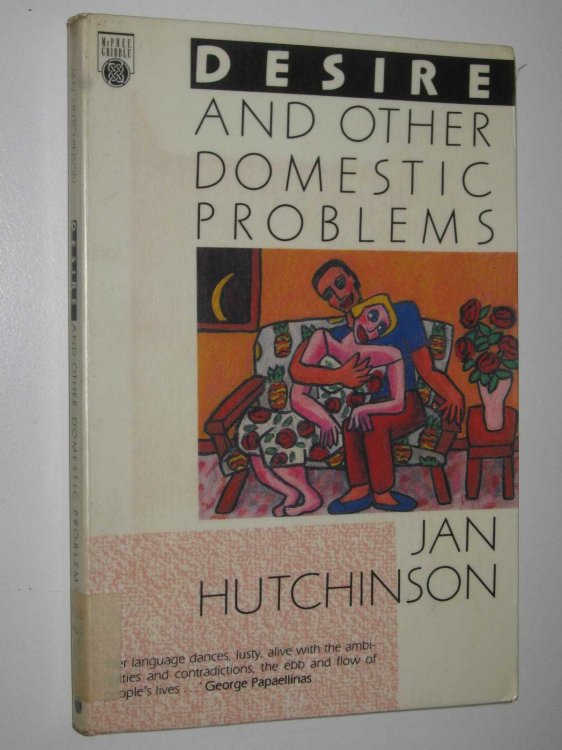 Desire And Other Domestic Problems