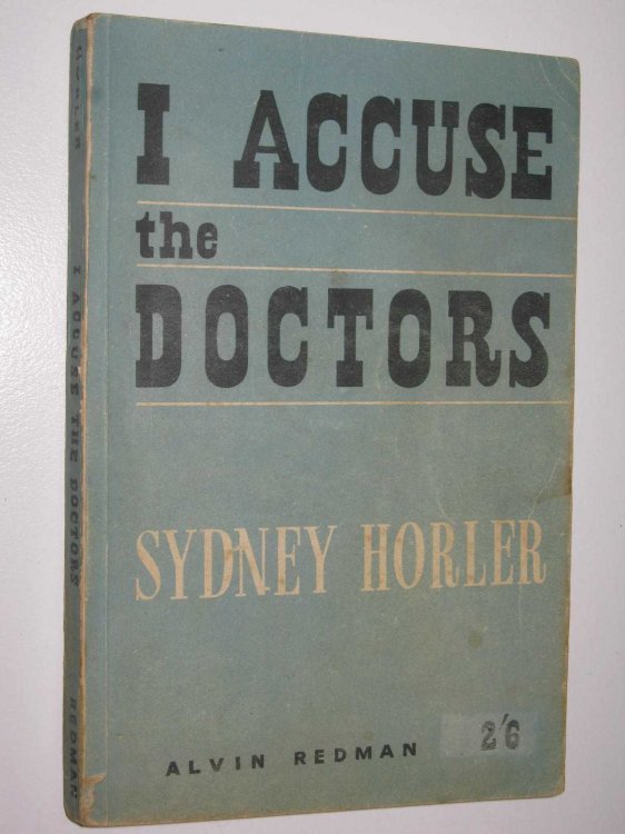 I Accuse the Doctors