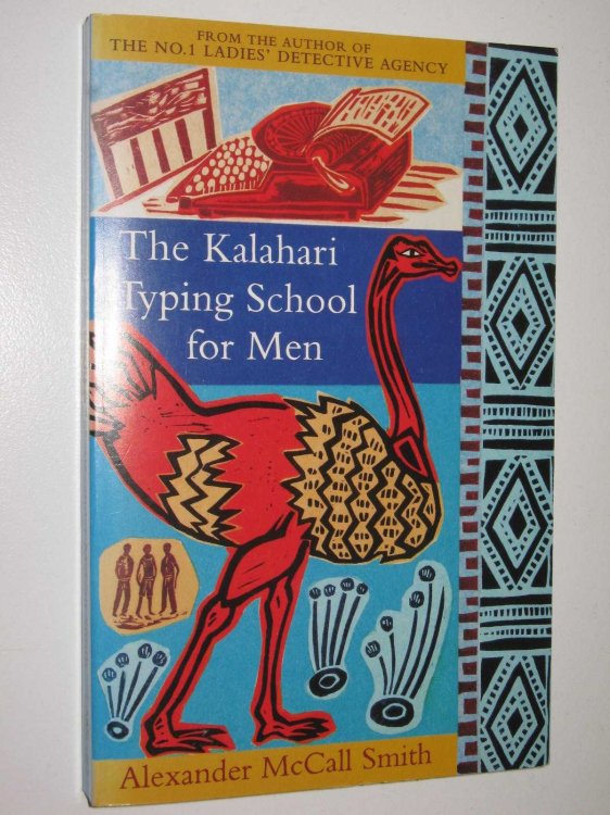 The Kalahari Typing School for Men - The No. 1 Ladies' Detective Agency Series #4