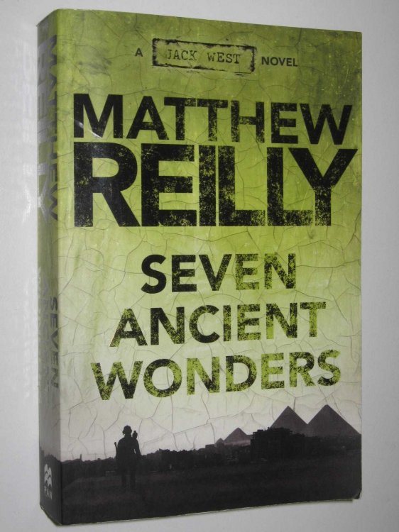 Seven Ancient Wonders - Jack West Jr. Series #1
